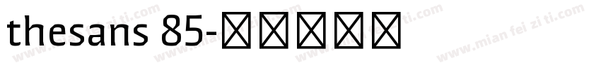 thesans 85字体转换